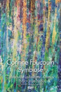une affiche de l'exposition de peintures de Corinne Foucouin, été 2025, à Drancy, Château de Ladoucette