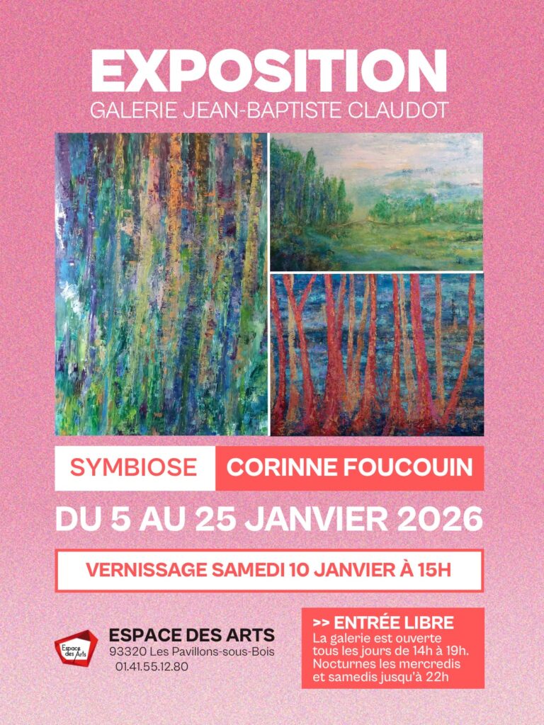 Affiche de l’exposition Symbiose de Corinne Foucouin, peinture contemporaine et art nature, Galerie Jean-Baptiste Claudot, Les Pavillons-sous-Bois, janvier 2026